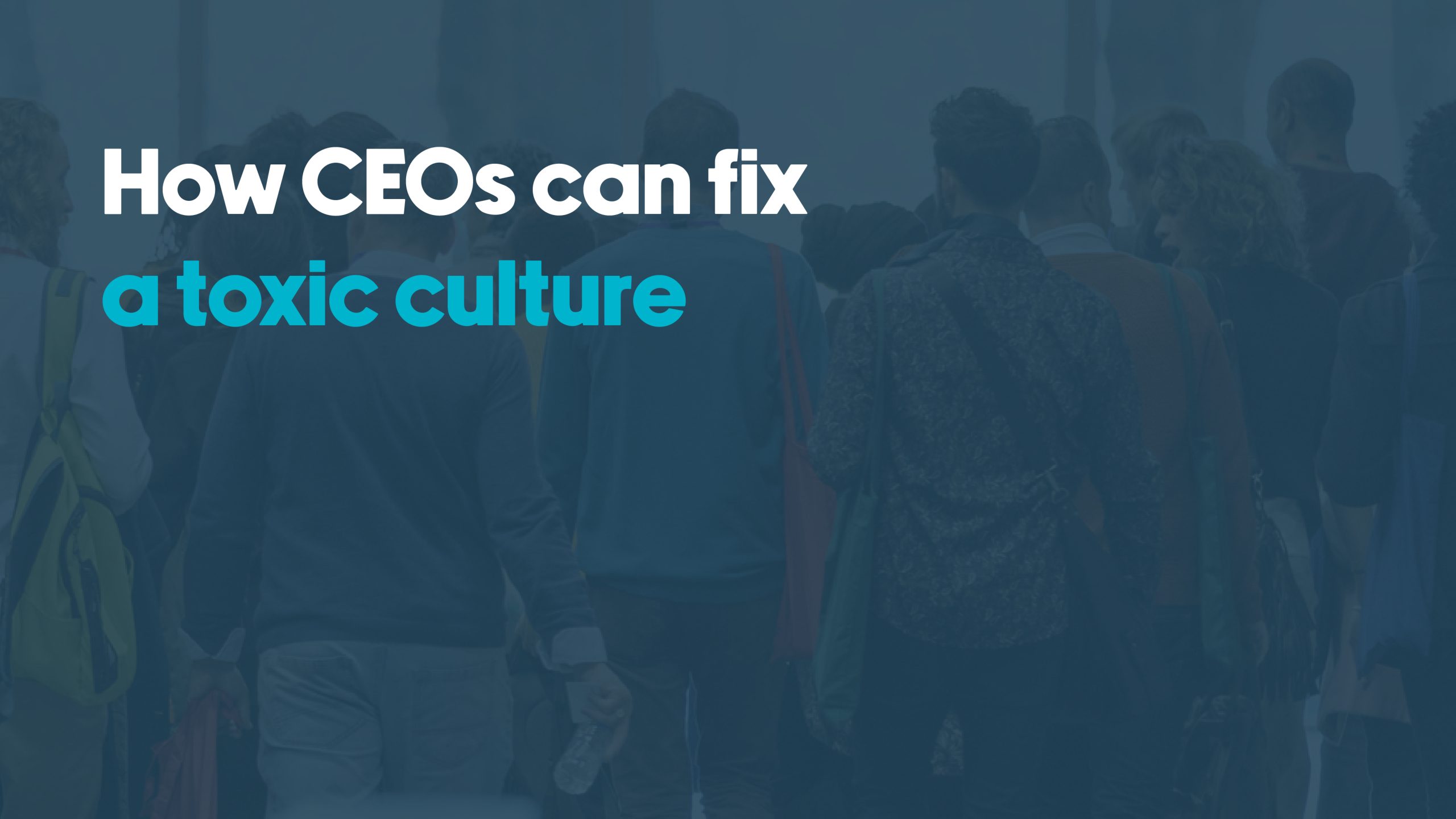 toxic workplace culture